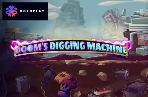 Doom's Digging Machine